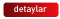 detaylar
